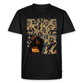 This melanin queen is now 22 black - Men's Premium Organic T-Shirt - black - Front - Nico (187cm)