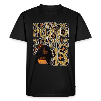 This melanin queen is now 18 black - Men's Premium Organic T-Shirt - black - Front - Nico (187cm)