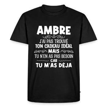 Ambre J'ai Pas Trouvé Ton Cadeau Idéal Mais Tu... - T-shirt Premium bio Homme - noir - Devant - Nico (187cm)