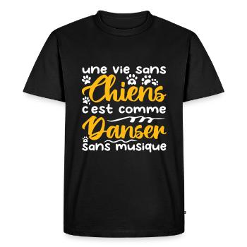 une vie sans chien c'est comme danser sans musique - T-shirt Premium bio Homme - noir - Devant - Nico (187cm)
