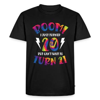 Boom I Just Turned 20 but can't wait to - Men's Premium Organic T-Shirt - black - Front - Nico (187cm)