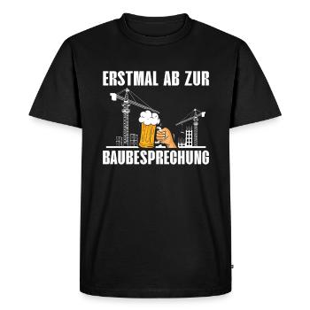 TOUT D’ABORD AUX AMATEURS DE BIÈRE BAUBESPRENCHUNG - T-shirt Premium bio Homme - noir - Devant - Nico (187cm)