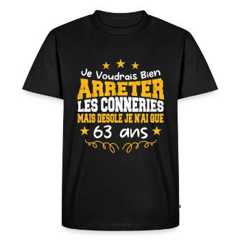 conneries 63 ans / cadeau anniversaire 63 ans - T-shirt Premium bio Homme - noir - Devant - Nico (187cm)