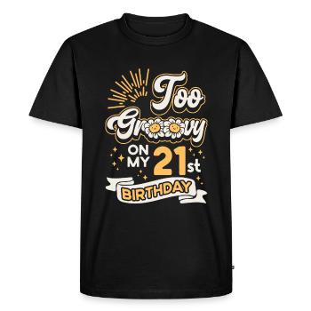 Trop groovy sur mon 21e anniversaire Vingt-et-un - T-shirt Premium bio Homme - noir - Devant - Nico (187cm)