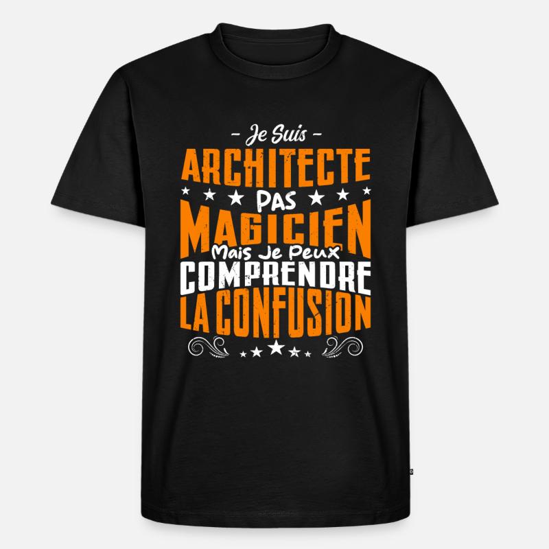 Je Suis Architecte Pas Magicien - T-shirt Premium bio Homme - noir
