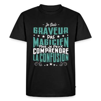 Je Suis Graveur Pas Magicien - T-shirt Premium bio Homme - noir - Devant - Nico (187cm)