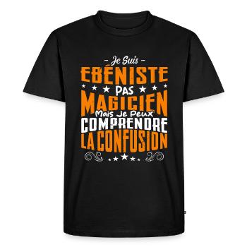 Je Suis Ebéniste Pas Magicien - T-shirt Premium bio Homme - noir - Devant - Nico (187cm)