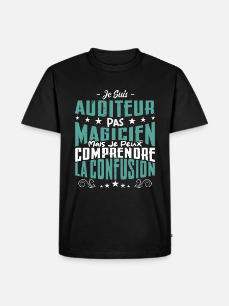 Je Suis Auditeur Pas Magicien - T-shirt Premium bio Homme - noir