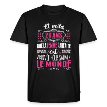 26 ans, Femme parfaite, cadeau anniversaire 22ans - T-shirt Premium bio Homme - noir - Devant - Nico (187cm)