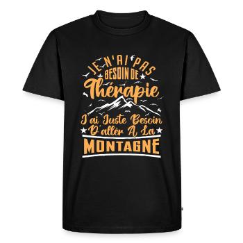 J'ai juste besoin d'aller à la Montagne | Humour - T-shirt Premium bio Homme - noir - Devant - Nico (187cm)