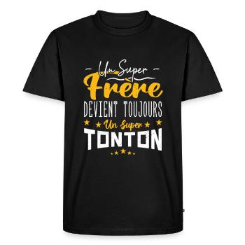 un super frère devient toujours un super tonton - T-shirt Premium bio Homme - noir - Devant - Nico (187cm)