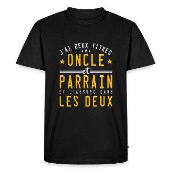 J'ai Deux Titres Oncle Et Parrain Humour Cadeau - T-shirt Premium bio Homme - noir - Devant - Nico (187cm)