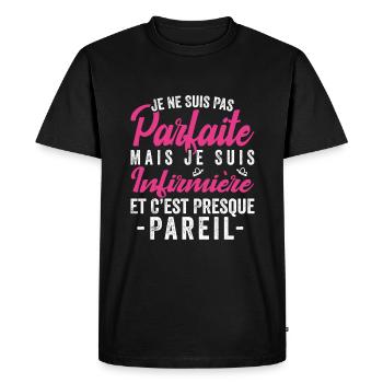 Je ne suis pas parfaite mais je suis Infirmière - T-shirt Premium bio Homme - noir - Devant - Nico (187cm)
