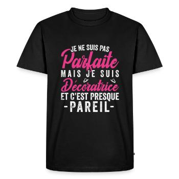 Je Ne Suis Pas Parfaite Mais Je Suis Décoratrice - T-shirt Premium bio Homme - noir - Devant - Nico (187cm)