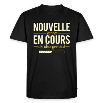 Nouvelle Vanne En Cours De Chargement Blagueur - T-shirt Premium bio Homme - noir - Devant - Nico (187cm)