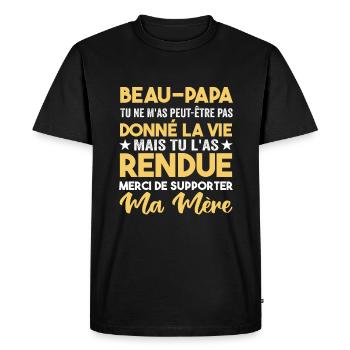 Beau-papa Merci De Supporter Ma Mère - T-shirt Premium bio Homme - noir - Devant - Nico (187cm)