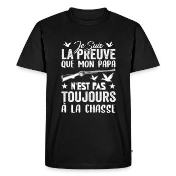 Preuve que papa n'est pas toujours à la chasse - T-shirt Premium bio Homme - noir - Devant - Nico (187cm)