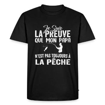 Preuve que mon papa pas toujours à la pêche - T-shirt Premium bio Homme - noir - Devant - Nico (187cm)