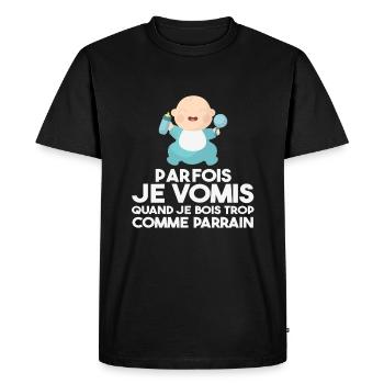 Parfois, Je Vomis Comme Parrain Quand Je Bois Trop - T-shirt Premium bio Homme - noir - Devant - Nico (187cm)