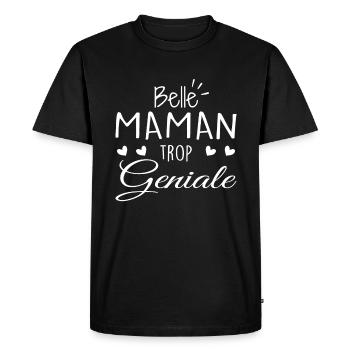 Belle Maman Trop Geniale | Fête Des Mères - T-shirt Premium bio Homme - noir - Devant - Nico (187cm)