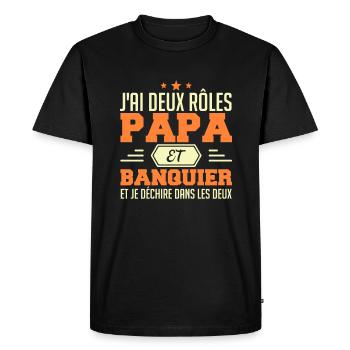 Papa Et Banquier | Cadeau Papa Banquier - T-shirt Premium bio Homme - noir - Devant - Nico (187cm)