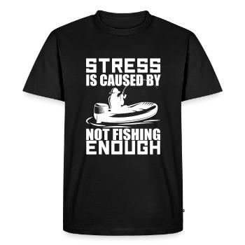Stress Is Caused By Not Fishing Enough - Men's Premium Organic T-Shirt - black - Front - Nico (187cm)