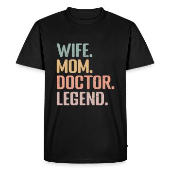 Wife Mom Doctor Legend Women's Day - T-shirt Premium bio Homme - noir - Devant - Nico (187cm)