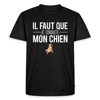 Il faut que je consulte mon chien propriétaire - T-shirt Premium bio Homme - noir - Devant - Nico (187cm)