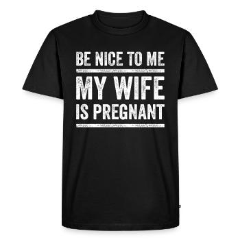 SOYEZ NICE POUR MOI MA FEMME EST ENCEINTE cadeau drôle - T-shirt Premium bio Homme - noir - Devant - Nico (187cm)