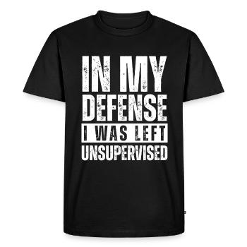 in my defense i was left unsupervised Gift shirt - Men's Premium Organic T-Shirt - black - Front - Nico (187cm)