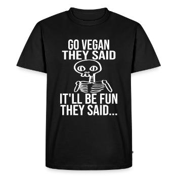 Devenez végétalien Ils ont dit que ce serait amusant Ils ont dit ... - T-shirt Premium bio Homme - noir - Devant - Nico (187cm)