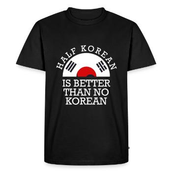 Half Korean Is Better Than No Korean Korea Flag - Men's Premium Organic T-Shirt - black - Front - Nico (187cm)
