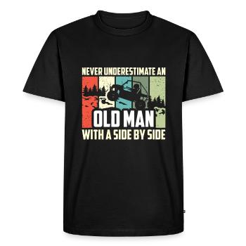 Never Underestimate An Old Man With A Side By Side - Men's Premium Organic T-Shirt - black - Front - Nico (187cm)
