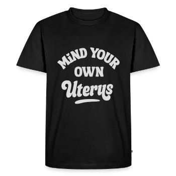Feminist Mind Your Own Uterus Feminism Women Retro - T-shirt Premium bio Homme - noir - Devant - Nico (187cm)
