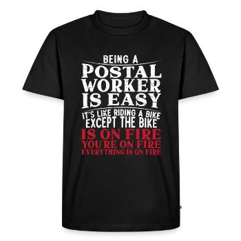 Being A Postal Worker Is Easy Funny Mailman - Men's Premium Organic T-Shirt - black - Front - Nico (187cm)