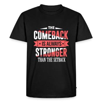 The Comeback Is Motivational Quote, Inspirational - Men's Premium Organic T-Shirt - black - Front - Nico (187cm)