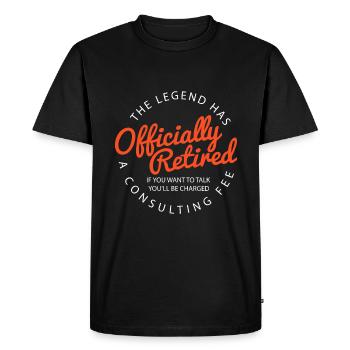 Legend Has Officially Retired - Men's Premium Organic T-Shirt - black - Front - Nico (187cm)