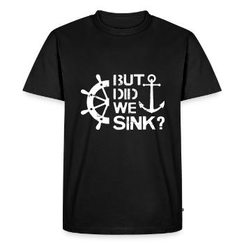 But Did We Sink - Sailboat Sail Boating Captain - Men's Premium Organic T-Shirt - black - Front - Nico (187cm)