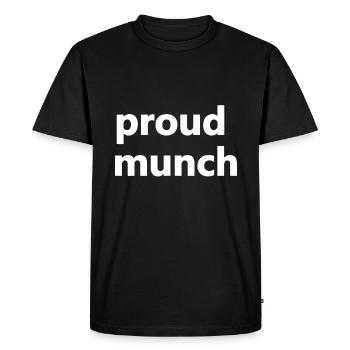 Proud Munch Funny Men Women - Men's Premium Organic T-Shirt - black - Front - Nico (187cm)