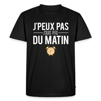 J'peux pas j'suis pas du matin réveil lundi humour - T-shirt Premium bio Homme - noir - Devant - Nico (187cm)