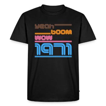 Année de naissance Chemise Retro oui Boom Wow 1971 - T-shirt Premium bio Homme - noir - Devant - Nico (187cm)
