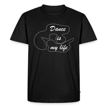Dance is my life - T-shirt Premium bio Homme - noir - Devant - Nico (187cm)