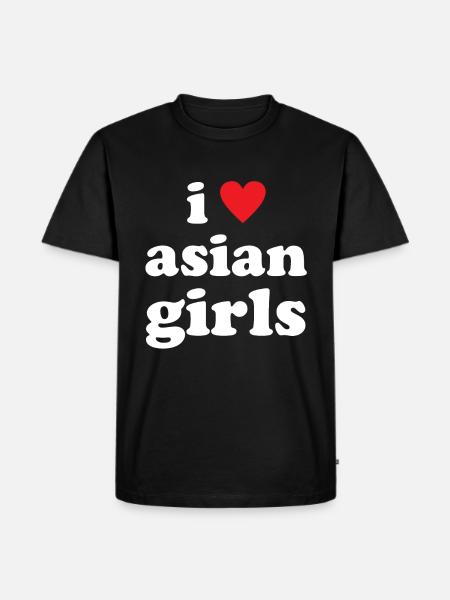 I Love Asian Girls - Men's Premium Organic T-Shirt - black