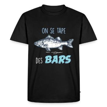 Pêcheur humour. Citation pêche on se tape des bars - T-shirt Premium bio Homme - noir - Devant - Nico (187cm)