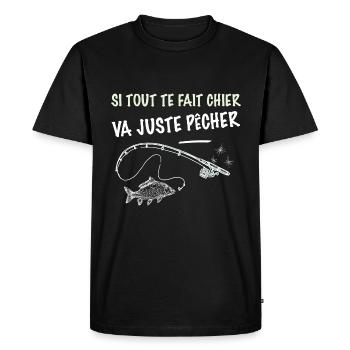 Pêche phrase marrante pêcheur. Va juste pecher - T-shirt Premium bio Homme - noir - Devant - Nico (187cm)