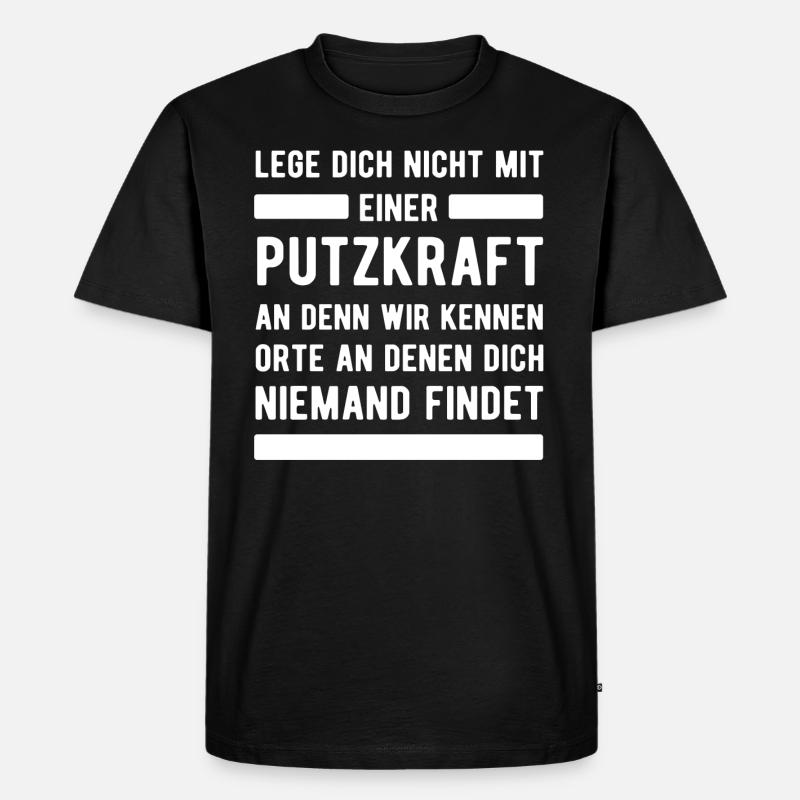 Putzkraft Spruch Geschenk - Männer Premium Bio T-Shirt - Schwarz