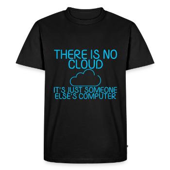 There Is No Cloud Its Just Someone Elses Computer5 - Men's Premium Organic T-Shirt - black - Front - Nico (187cm)