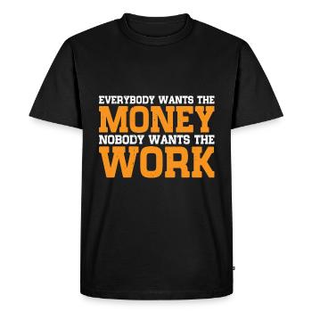 Tout le monde veut l’argent Personne ne veut le travail 15 - T-shirt Premium bio Homme - noir - Devant - Nico (187cm)