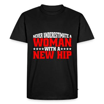 Ne sous-estimez jamais une femme avec une nouvelle hanche 10 - T-shirt Premium bio Homme - noir - Devant - Nico (187cm)