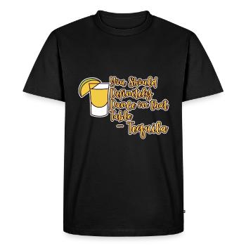 You Should Definitely Dance On That Table-Tequila2 - Men's Premium Organic T-Shirt - black - Front - Nico (187cm)